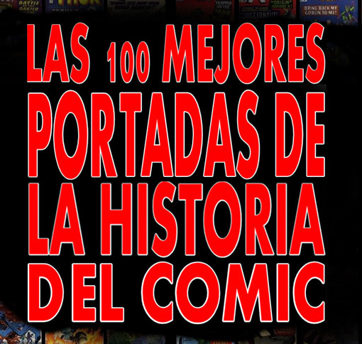 Las 100 mejores portadas de la historia del cómic (quinta parte) – Blog  